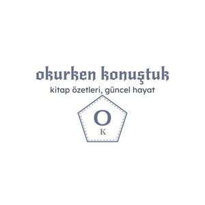 OKURKEN KONUŞTUK
