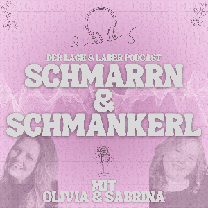 Schmarrn & Schmankerl