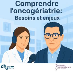 Comprendre l'oncogériatrie : besoins et enjeux