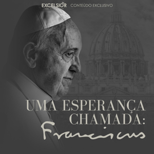 Uma Esperança Chamada: Francisco