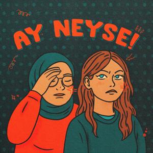 AY NEYSE!