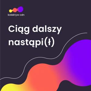 Ciąg dalszy nastąpi(ł)