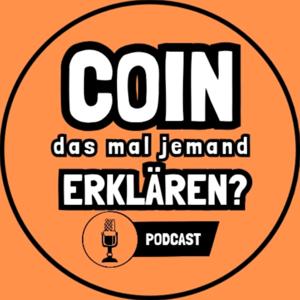 COIN das mal jemand erklären? - Krypto aus Sicht eines Anfängers