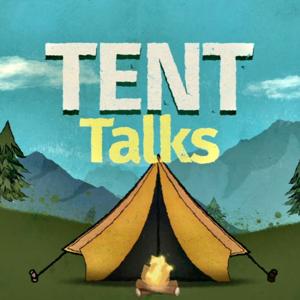 Tent Talks