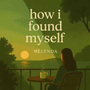 How I Found Myself♥