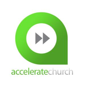 Accelerate Church