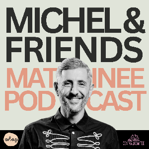 Michel & Friends