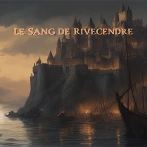 Le Sang de Rivecendre
