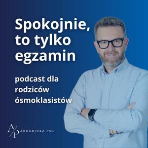 Spokojnie, to tylko egzamin.