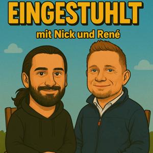 Eingestuhlt - mit Nick und René