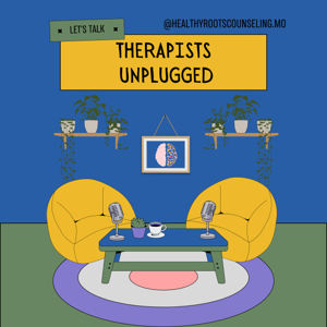 Therapists Unplugged