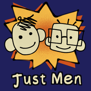 Just Men Podcast