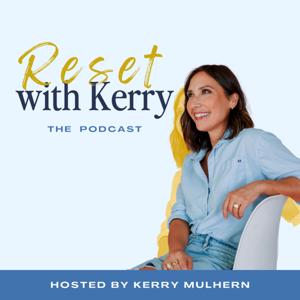 Reset with Kerry