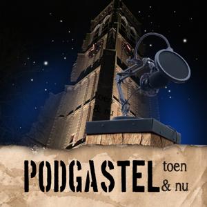 Podgastel toen en nu