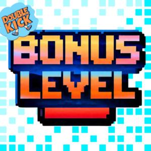 Double Kick: Bonus Level
