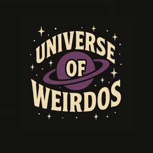 Universe of Weirdos