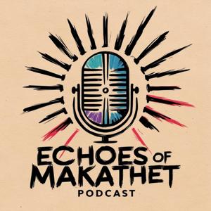 Echoes of Makathet