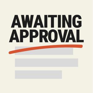 Awaiting Approval