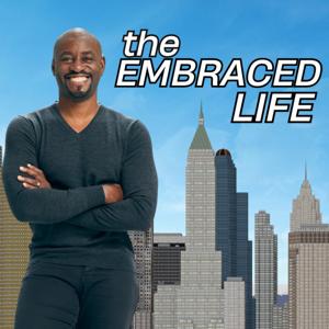 The Embraced Life
