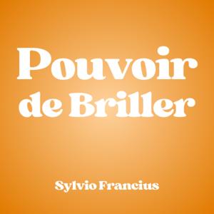 Pouvoir de Briller