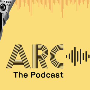 Arc: The Podcast
