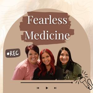 Fearless Medicine:Bridging the Gap Between Care and Connection