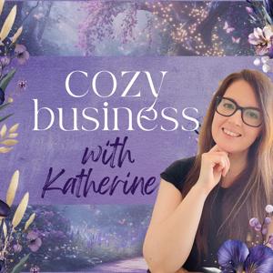 Cozy Business With Katherine