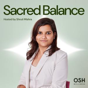 Sacred Balance by Osh Wellness