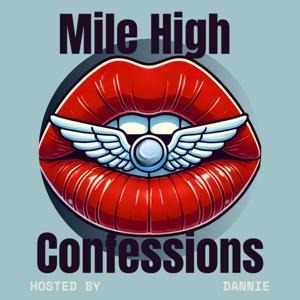 Mile High Confessions