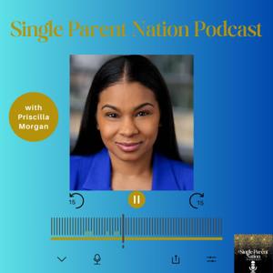 Single Parent Nation Podcast