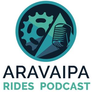 Aravaipa Rides Podcast