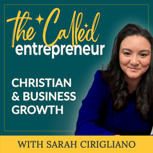 The Called Entrepreneur | Scale Your 6-Figure Online Business With Peace | Business Strategy, Faith-Driven Entrepreneur, Christian Lifestyle, Leadership, Stewardship, Core Values
