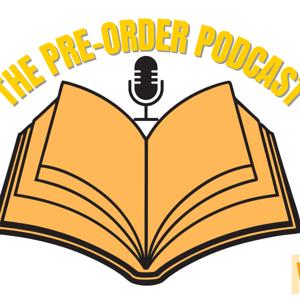 Pre-Order Podcast