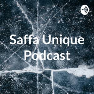 Saffa Unique Podcast