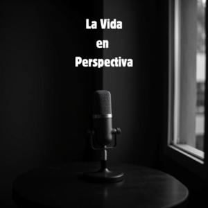 La vida en perspectiva