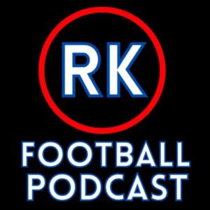 RK Football Podcast