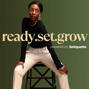 Ready.Set.Grow Podcast