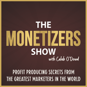 The Monetizers Show