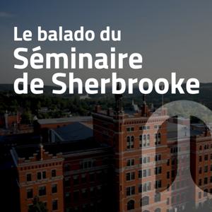 Le Balado du Séminaire de Sherbrooke