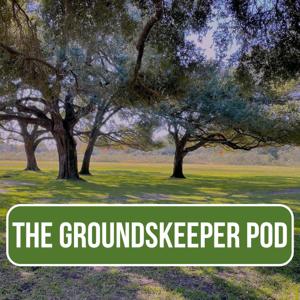The Groundskeeper Pod