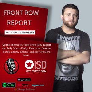 The Front Row Report with Reggie Edwards