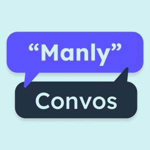 "Manly" Convos
