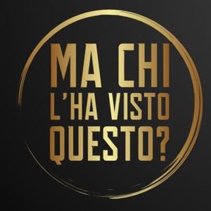 Ma chi l'ha visto questo??