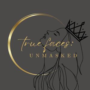 True Faces: Unmasked