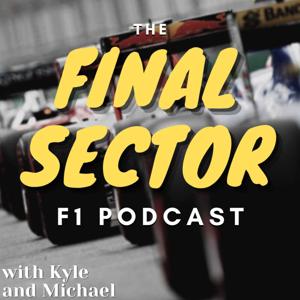 The Final Sector F1 Podcast