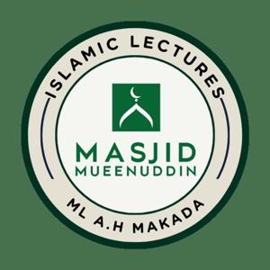 Moulana A.H Makada Latest Audios