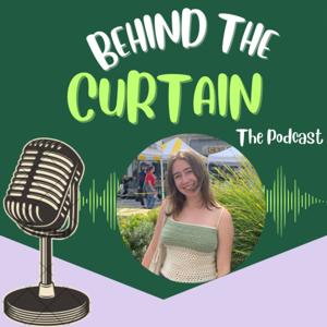 Behind The Curtain with Lyla Stanger