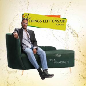 The Things Left Unsaid podcast