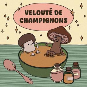 Velouté de Champignons
