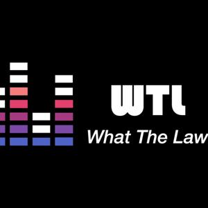 WTL (What The Law)
